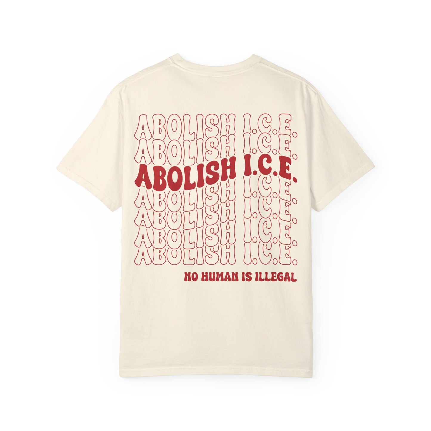 NO HUMAN IS ILLEGAL TEE